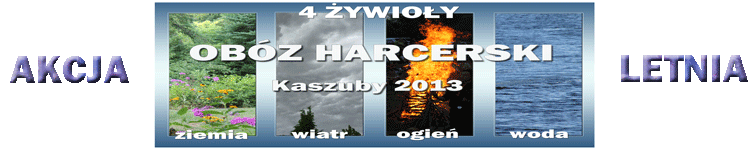 Akcja Letnia 2013 - 4 ywioy