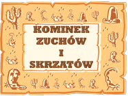 Kominek Zuchów i Skrzatów